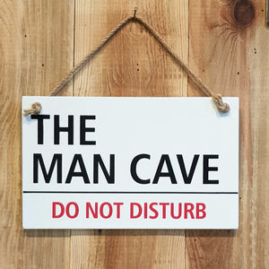 The man cave/ do not disturb