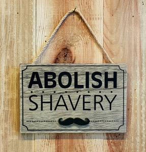 Abolish shavery