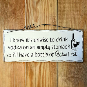 I know it's unwise to drink...