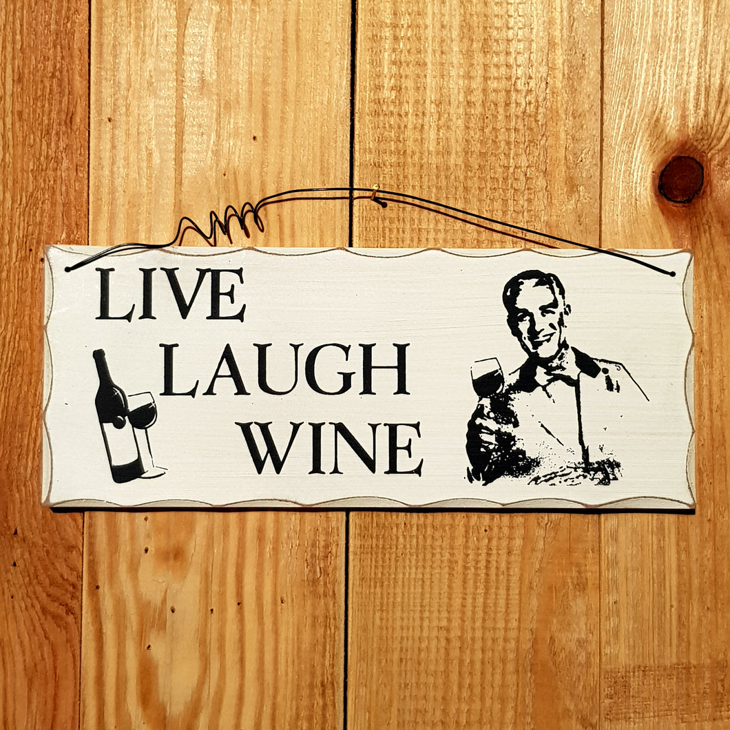 Live Laugh Wine